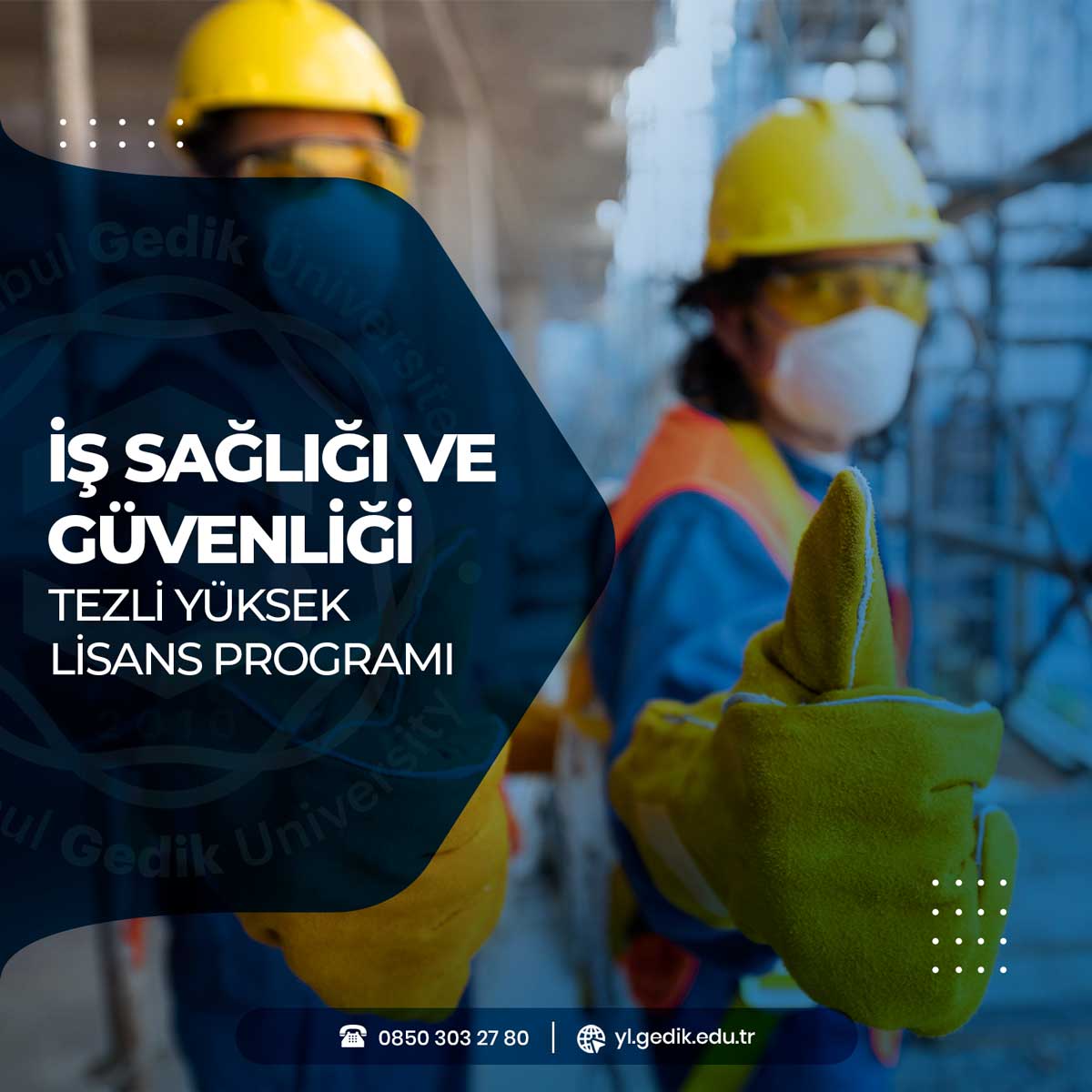 İş Sağlığı ve Güvenliği Tezli Yüksek Lisans Programı