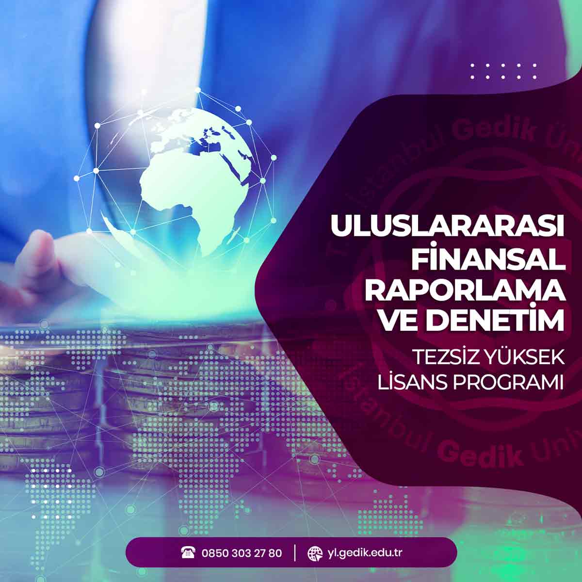 Uluslararası Finansal Raporlama ve Denetim Tezsiz Yüksek Lisans Programı